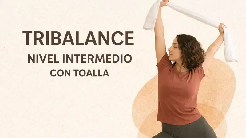 Tribalance con toalla (Nivel Intermedio)