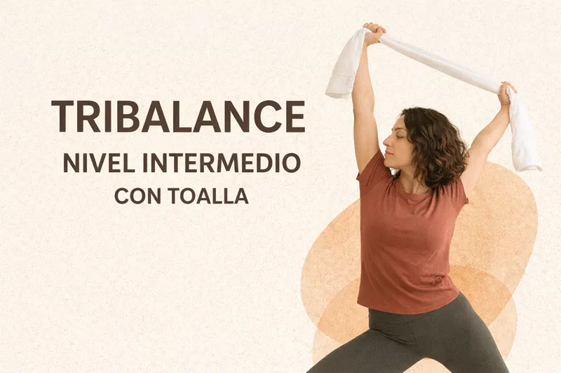 Tribalance con toalla (Nivel Intermedio)